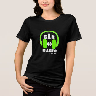 Musik Kan Göra Magi För Din Själ T Shirt