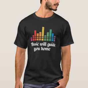Musik Kommer Att Ledda Dig Hem Grafisk Equalizer D T Shirt