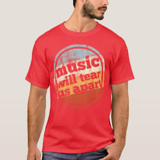 Musik kommer att skilja oss åt pojke t shirt