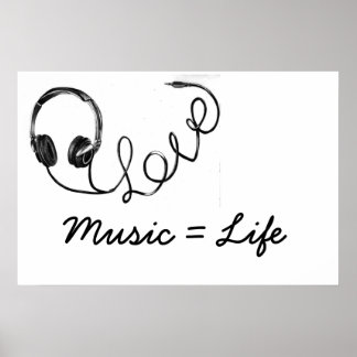 Musik = Life Poster