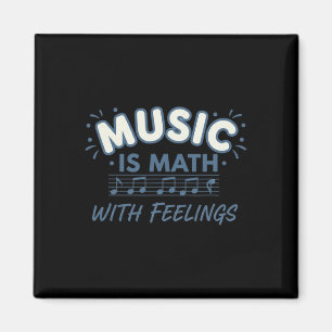 Musik Matematik Med Känslor Musiklärare Citat Magnet