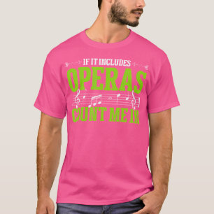 Musik Musikal Kör Opera Sångare T Shirt