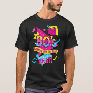 Musik på 80u2019s är fortfarande den bästa retro-E T Shirt