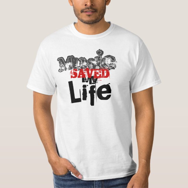 Musik sparade mitt skräddarsy liv - tee shirt (Framsida)