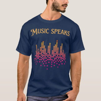 Musik talar vän t shirt