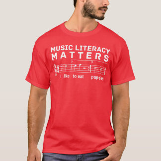 musikalisk läskunnighet s jag gillar att äta valpa t shirt