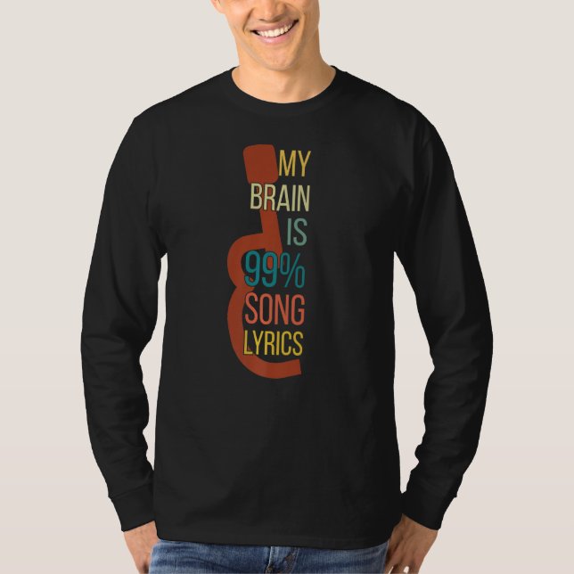 Musikapparat Singer Min hjärna är 99 Sång T Shirt (Framsida)