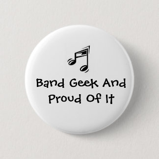 MusikbandGeek och stolt av det Knapp