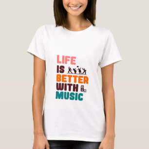Musiken är bättre i livet t shirt