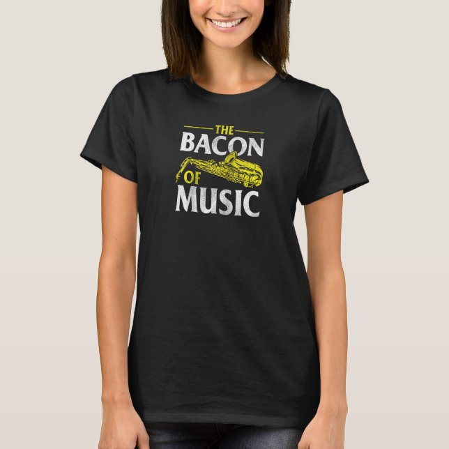 Musikens bacon - saxofonspelare t shirt (Framsida)