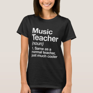 Musiklärardefinition Kul Ck Till Skolan Första Da T Shirt