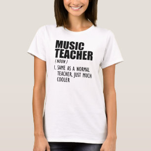 Musiklärare - Bara mycket kylare T Shirt