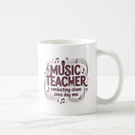 Musiklärarmugg, Dirigerar Kaos Sedan Första Dagen Kaffemugg