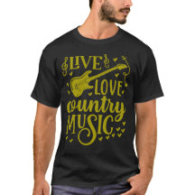 Musikoffert för land Music Shirt Live Kärlek Land
