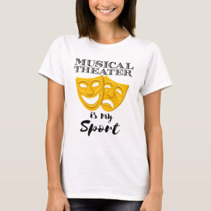 Musikteater är min sport t shirt