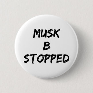 Musk B stoppad Knapp