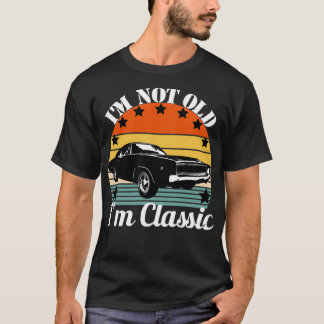 Muskelbil Im ej gammal immuskelvävnad T Shirt
