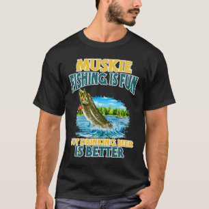 Muskidfiske är Roligt, men det är bättre att dr T Shirt