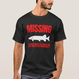 Muskie Funny Fishing saknas T Shirt