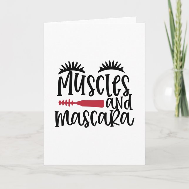 Muskler och mascara design- Makeup-citat Kort (Framsida)