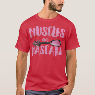 Muskler och Mascara T Shirt