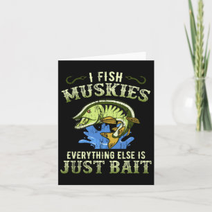 Musky Fishing Gift Idea Muskie Shirt Kort