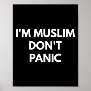 Muslim Dont Panic - Trump Shirts Poster