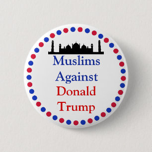 Muslimer mot Donald Trump-knapp Knapp