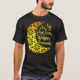 Muslimska inte ens Vatten islamiska Firande Islam T Shirt