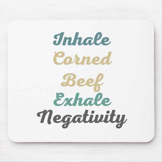 Muspad för inhale Corned Beef Exhale-negativ Musmatta (Framsidan)