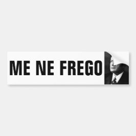 Mussolini och ME NE FREGO Bildekal