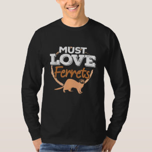 must Kärlek illrar - Pet Ferret Mamma Pappa Owner T Shirt