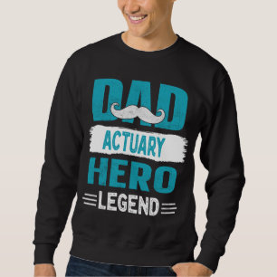 Mustache Pappa Actuary Hero Legend Pappor Gift Lång Ärmad Tröja