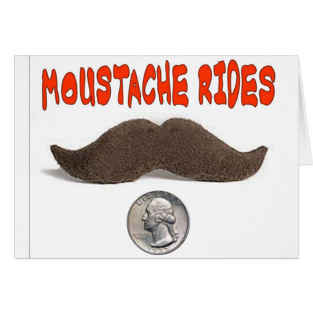 MUSTACHE RIDES 25 CENTS HÄLSNINGSKORT (Framsidan Horizontal)