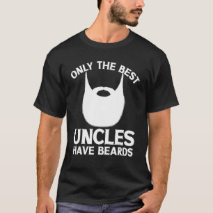 Mustache Stache Fastic Hair only the Best Uncles H T Shirt