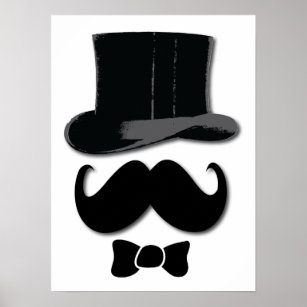 Mustache, top hat och poster