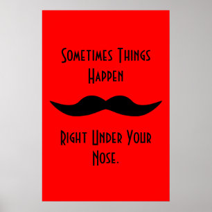 Mustacher Happen Poster