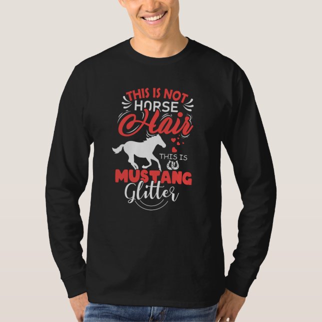 Mustang Horse som säger Gift Girls Women Horse T Shirt (Framsida)