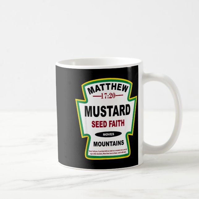 Mustard Seed Faith Matthew 17_20 Christian Condime Kaffemugg (Höger)