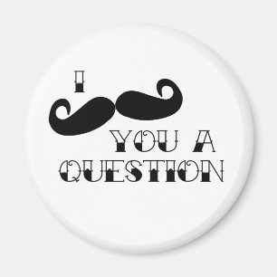 Mustasch dig en ifrågasätta magnet