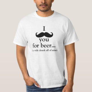 Mustasch dig för ölt-skjorta t-shirt