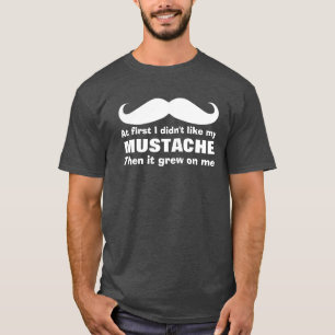 Mustaschen växte på mig tee shirt