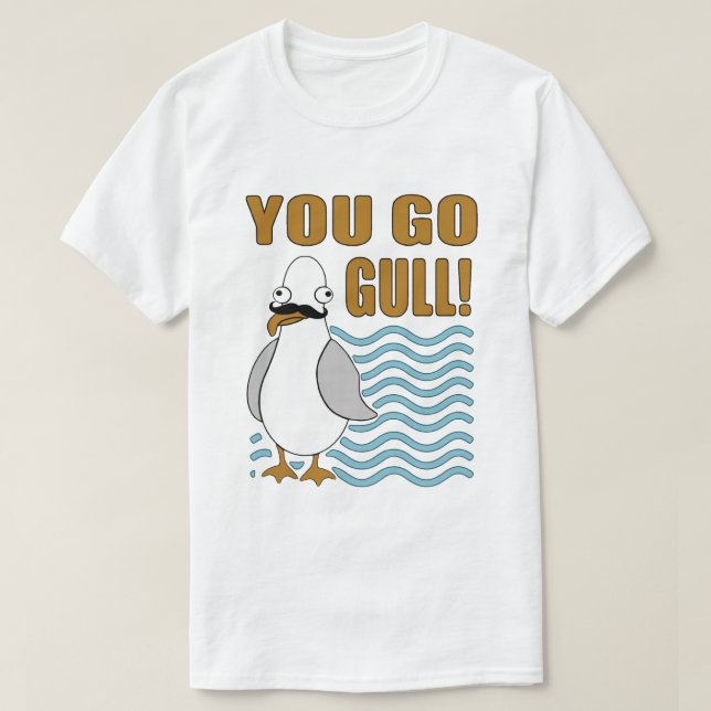 Mustaschfiskmåsen går du fiskmåsen tee (Design framsida)