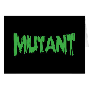 MUTANT GREETARD HÄLSNINGSKORT