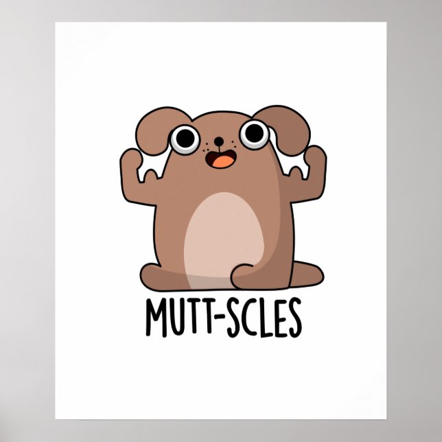 Mutt-scles Funny Animal Hund Pun Poster (Framsidan)