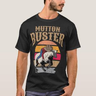 Mutton Busting Youth Rodeo Sheep Riding Event Bust T Shirt