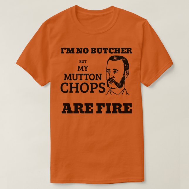 Mutton Chops är Fire T Shirt (Design framsida)