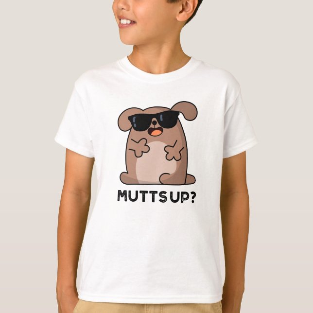 Mutts Up Funny Doggie Pun T Shirt (Framsida)