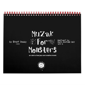 Muzak for Monsters Calendar Kalender