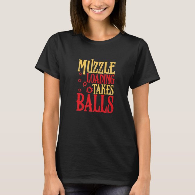 Muzzle Loading tar Bollar Weapon Flintlock T Shirt (Framsida)